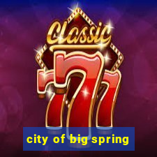 city of big spring