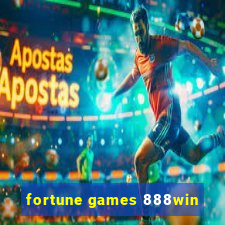 fortune games 888win