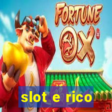 slot e rico