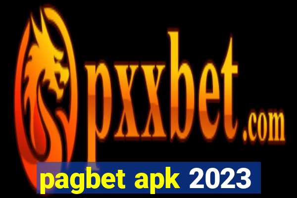 pagbet apk 2023