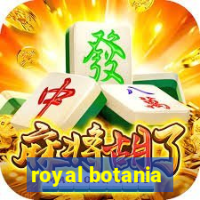 royal botania