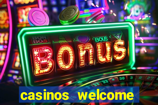 casinos welcome bonus no deposit