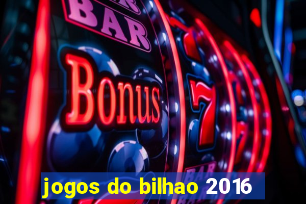 jogos do bilhao 2016