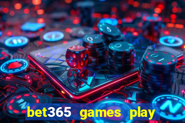 bet365 games play casino slots