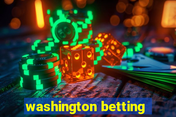 washington betting