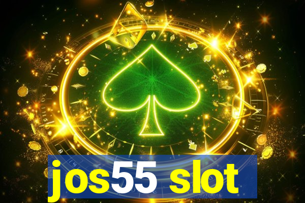 jos55 slot