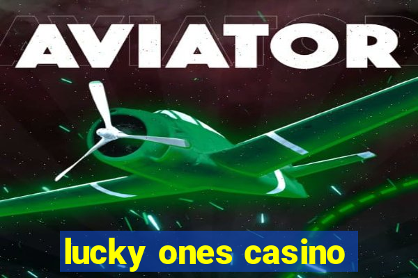 lucky ones casino