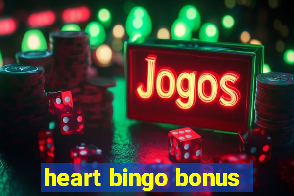 heart bingo bonus