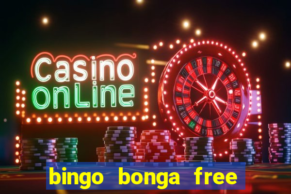 bingo bonga free spins no deposit