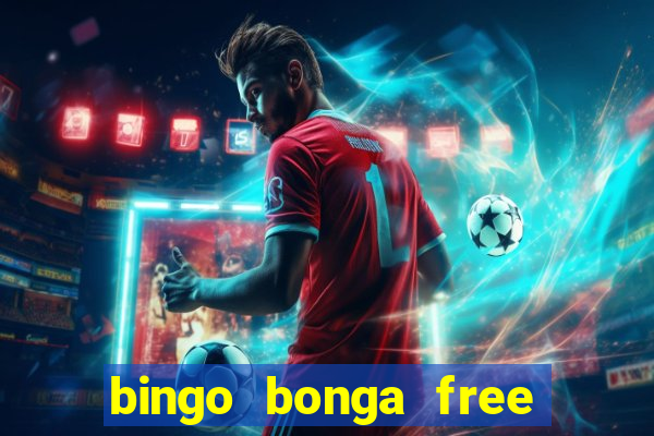 bingo bonga free spins no deposit