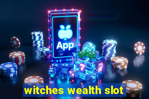 witches wealth slot