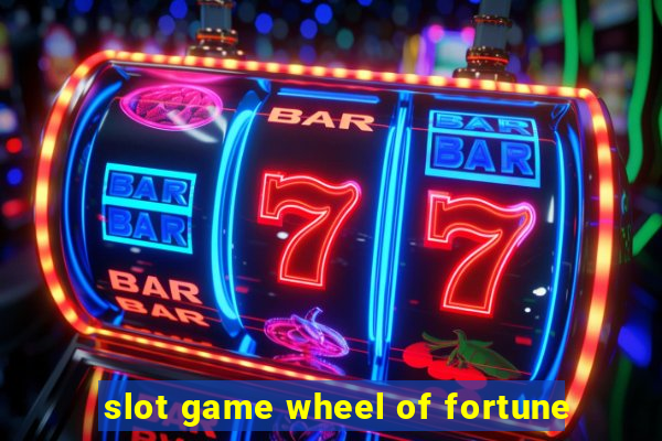 slot game wheel of fortune