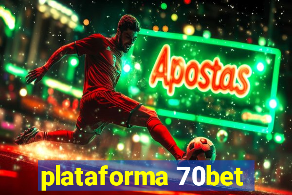 plataforma 70bet