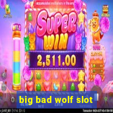 big bad wolf slot