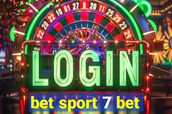 bet sport 7 bet