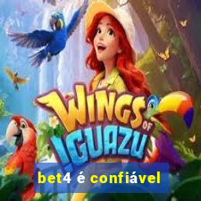 bet4 é confiável