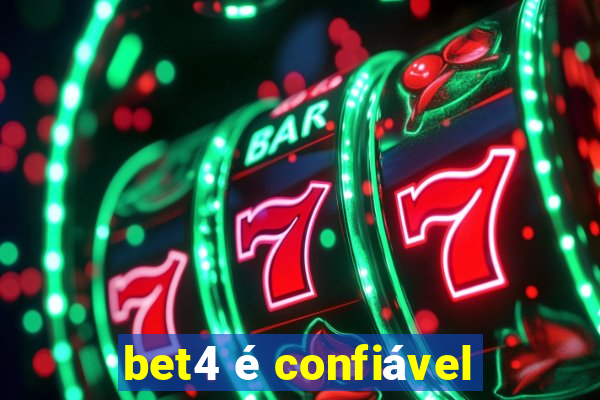 bet4 é confiável