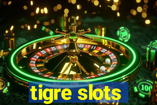 tigre slots