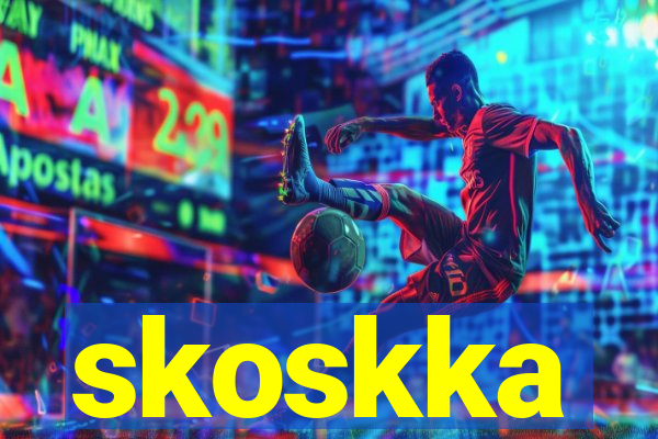 skoskka