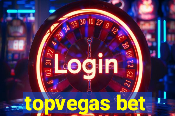 topvegas bet