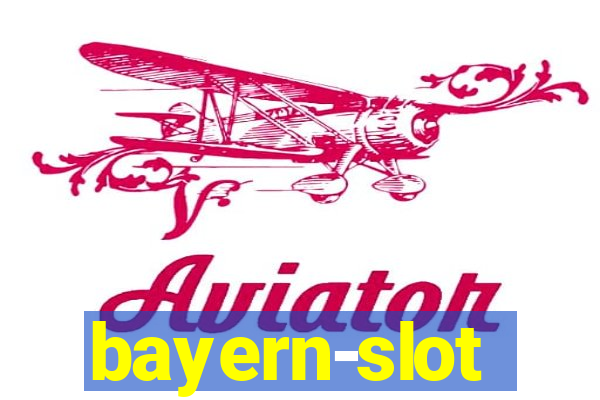 bayern-slot