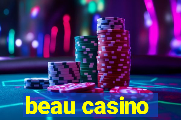 beau casino