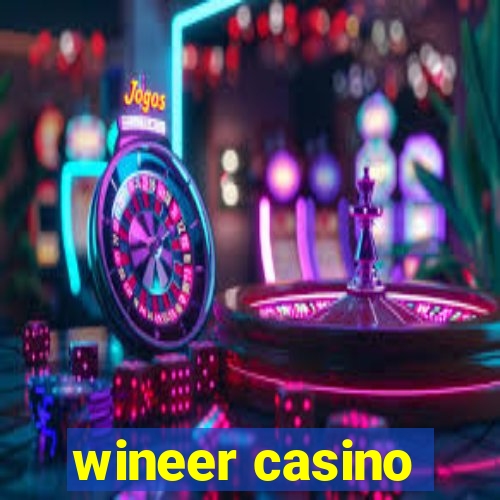 wineer casino