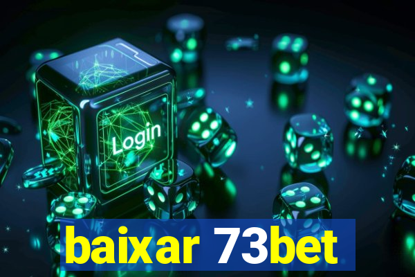 baixar 73bet