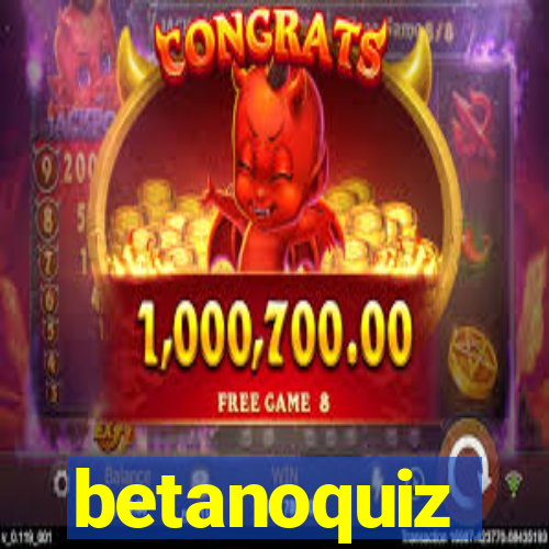 betanoquiz