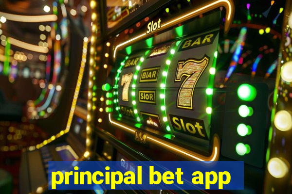 principal bet app