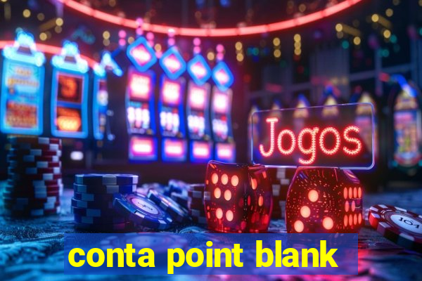 conta point blank