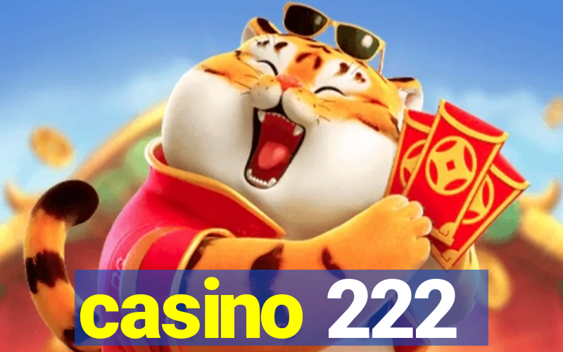 casino 222