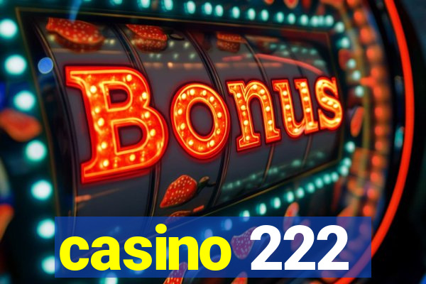 casino 222