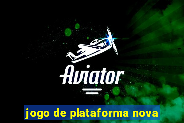 jogo de plataforma nova