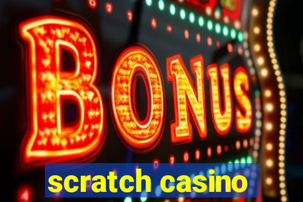 scratch casino