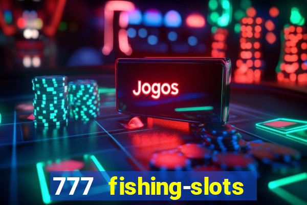 777 fishing-slots bingo poker 4