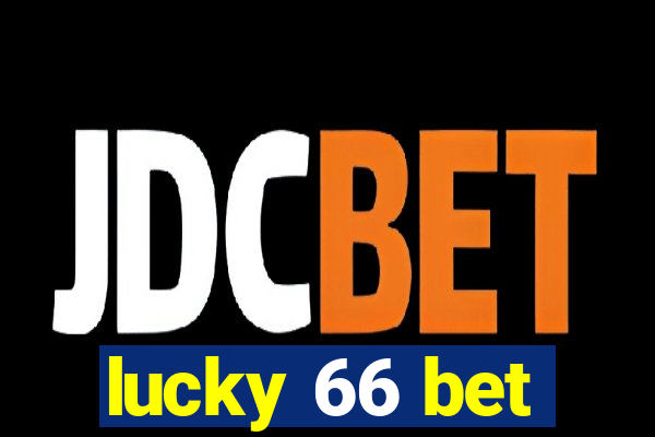 lucky 66 bet