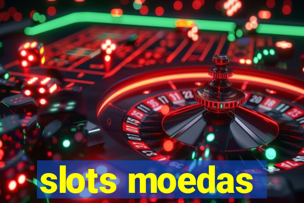 slots moedas