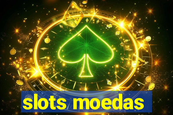 slots moedas