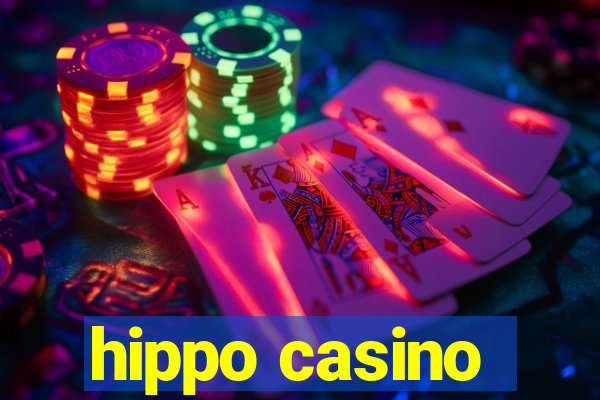 hippo casino