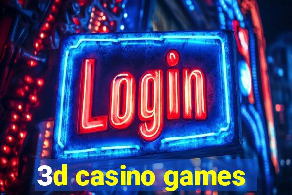 3d casino games