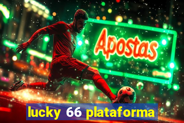 lucky 66 plataforma