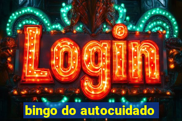 bingo do autocuidado