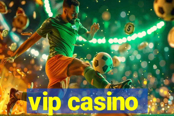 vip casino