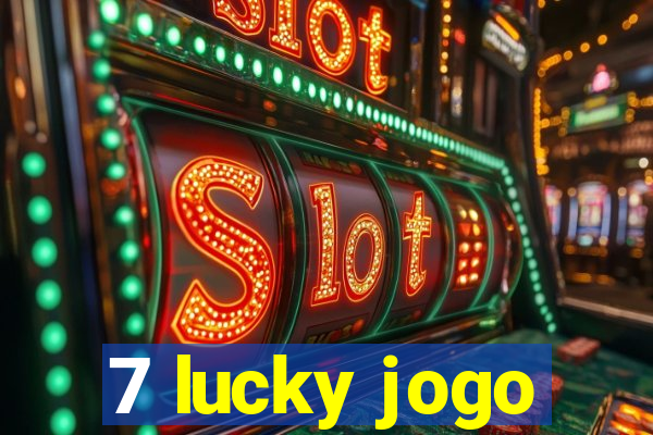 7 lucky jogo