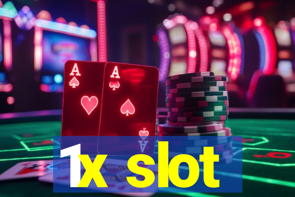 1x slot