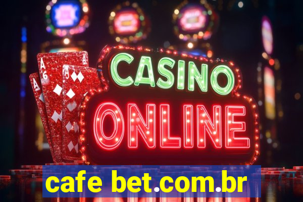 cafe bet.com.br