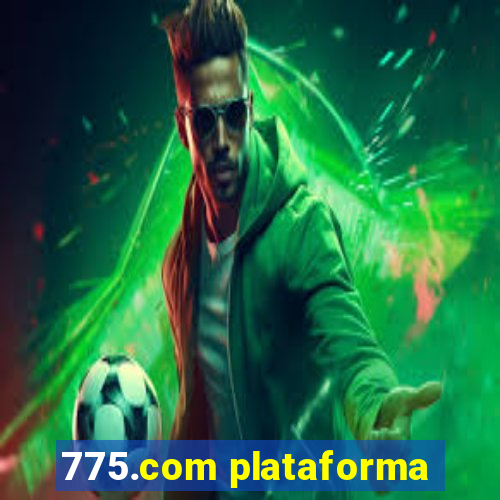 775.com plataforma