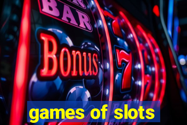 games of slots