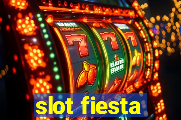 slot fiesta